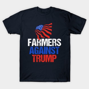 Farmers Against Donald Trump T-Shirt